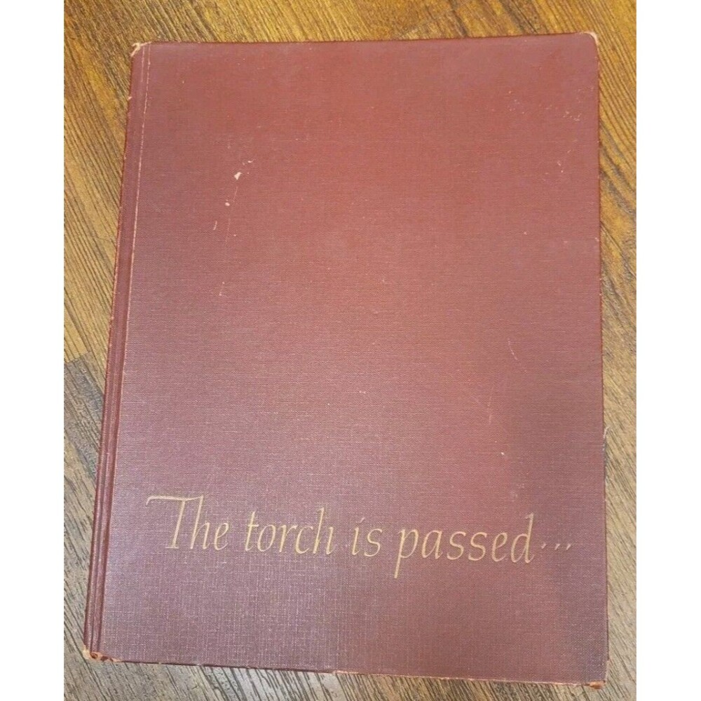 The Torch Is Passed : Associated Press -JFK Death 1961 Hard Back Book